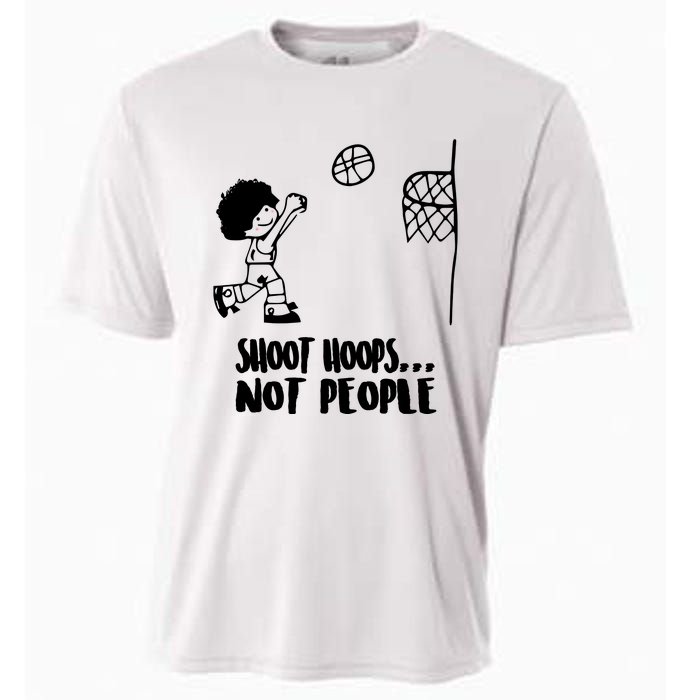 SHOOT HOOPS NOT PEOPLE Trending Quote Basketball Cooling Performance Crew T-Shirt