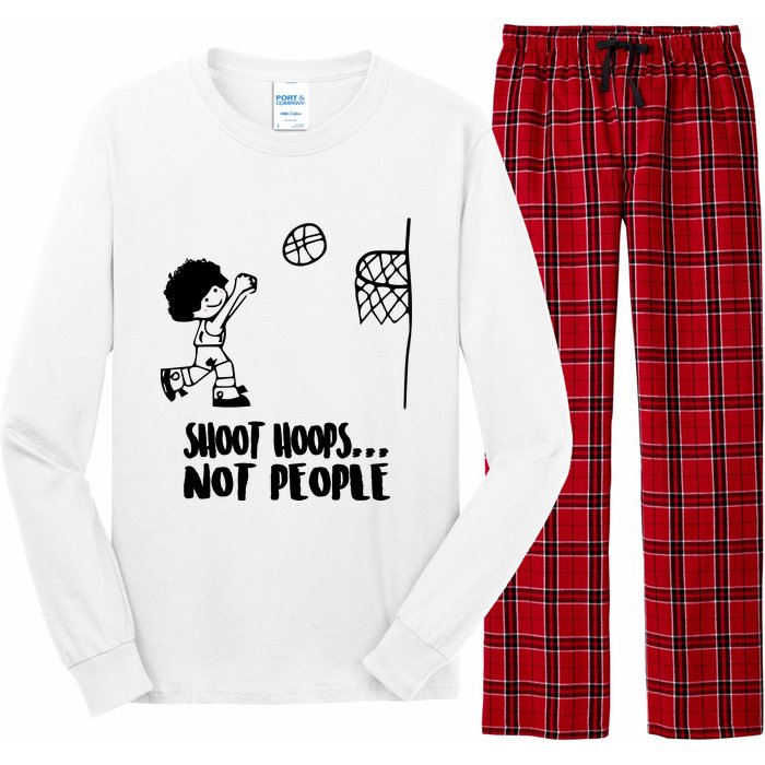 SHOOT HOOPS NOT PEOPLE Trending Quote Basketball Long Sleeve Pajama Set