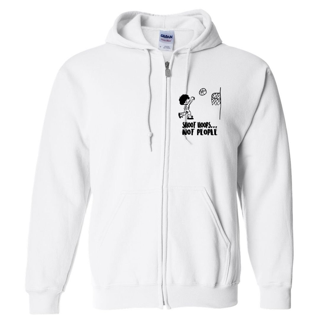 SHOOT HOOPS NOT PEOPLE Trending Quote Basketball Full Zip Hoodie