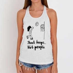 Shoot Hoops Not People Women's Knotted Racerback Tank