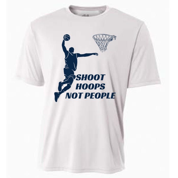 Shoot Hoops Not People Cooling Performance Crew T-Shirt