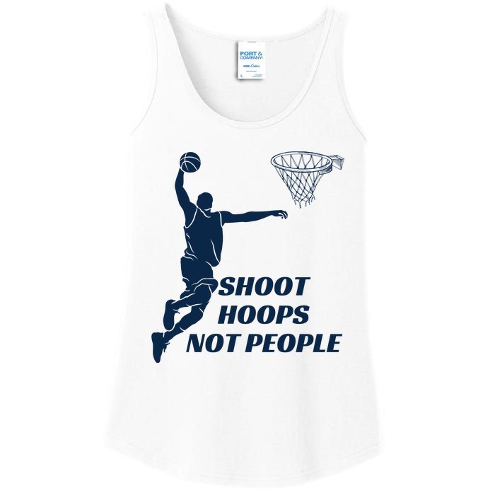 Shoot Hoops Not People Ladies Essential Tank