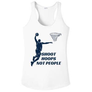 Shoot Hoops Not People Ladies PosiCharge Competitor Racerback Tank