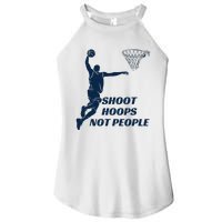 Shoot Hoops Not People Women's Perfect Tri Rocker Tank