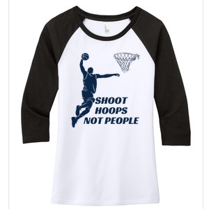 Shoot Hoops Not People Women's Tri-Blend 3/4-Sleeve Raglan Shirt