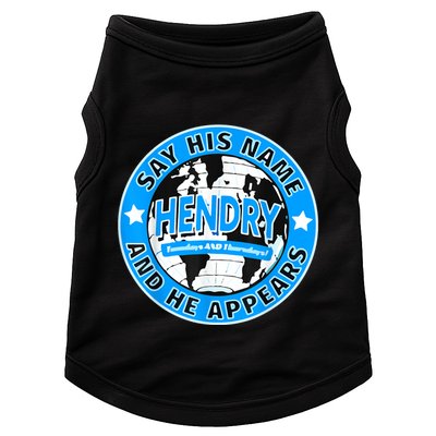 Say His Name And He Appears Joe Hendry Doggie Tank