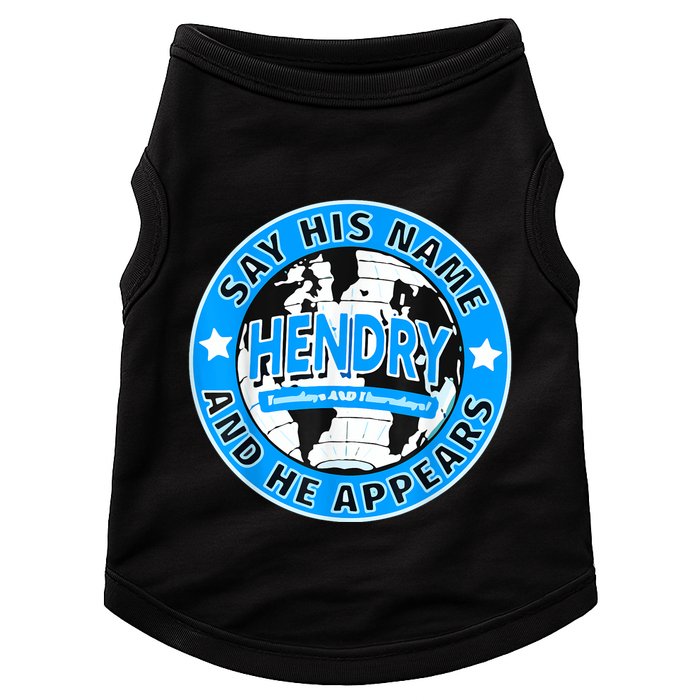 Say His Name And He Appears Joe Hendry Doggie Tank