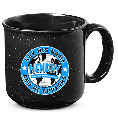 Say His Name And He Appears Joe Hendry 15oz Campfire Ceramic Mug