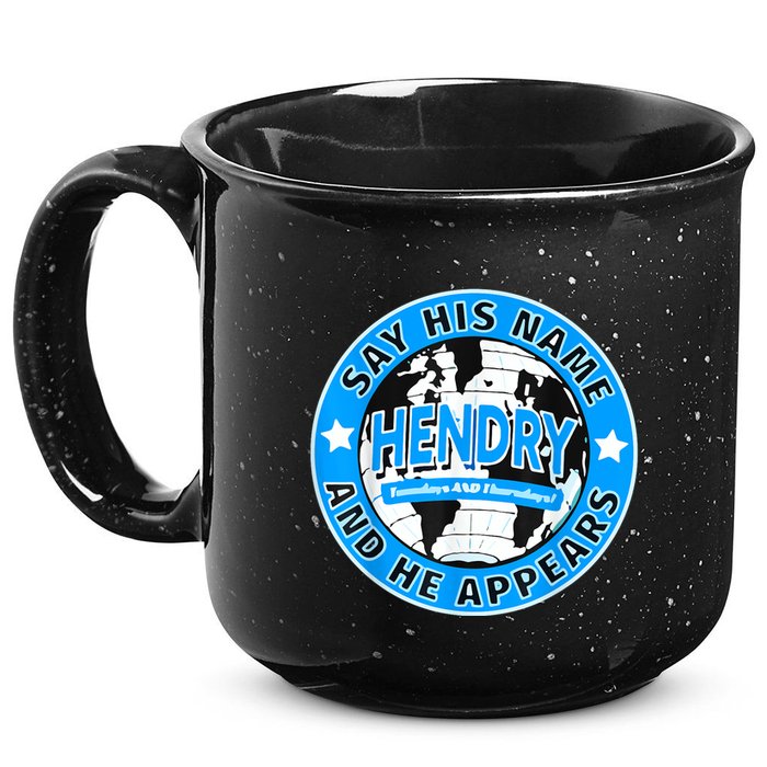 Say His Name And He Appears Joe Hendry 15oz Campfire Ceramic Mug