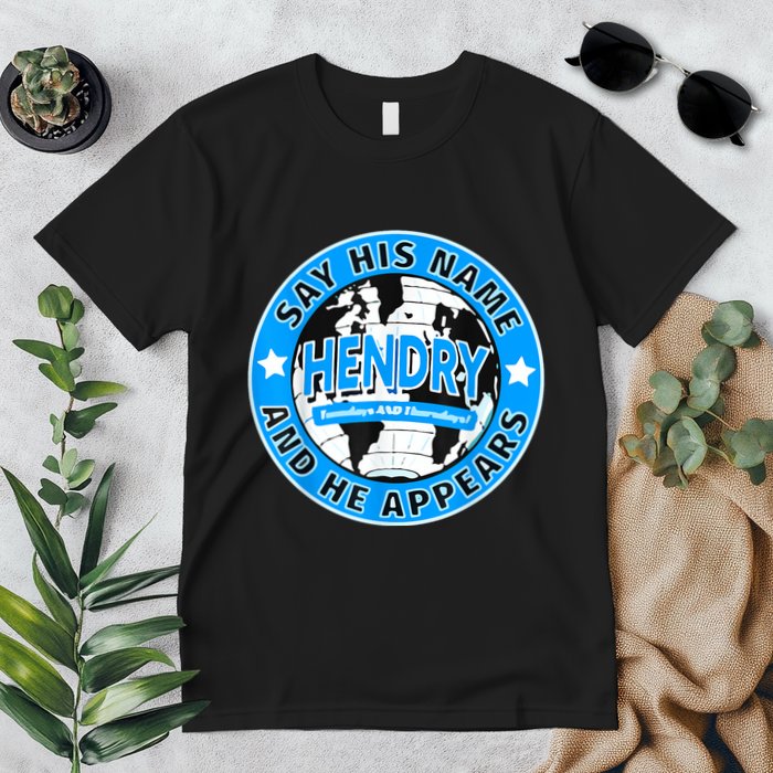 Say His Name And He Appears Joe Hendry Premium T-Shirt