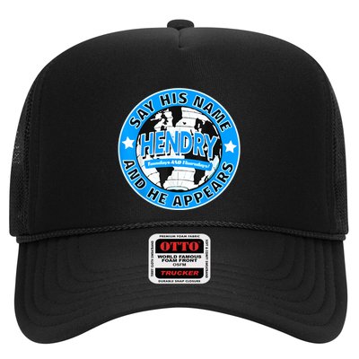 Say His Name And He Appears Joe Hendry Trucker Hat