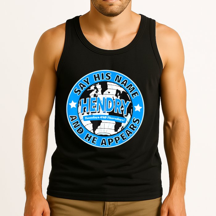 Say His Name And He Appears Joe Hendry Tank Top