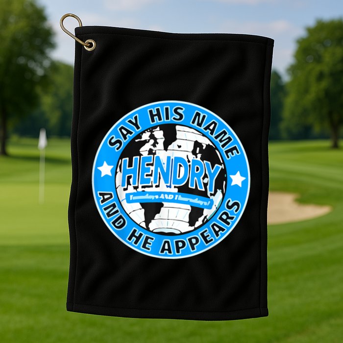 Say His Name And He Appears Joe Hendry Golf Towel