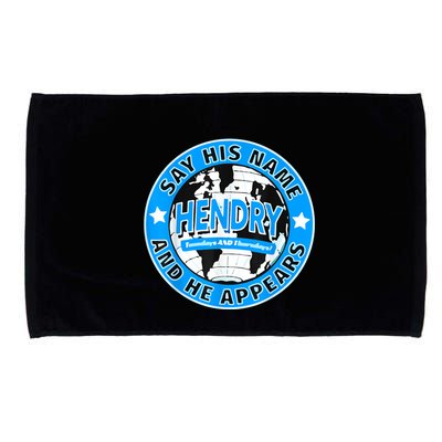 Say His Name And He Appears Joe Hendry Microfiber Hand Towel