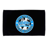 Say His Name And He Appears Joe Hendry Microfiber Hand Towel