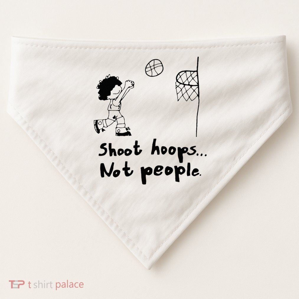 Shoot Hoops Not People USA-Made Doggie Bandana