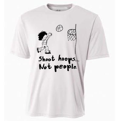 Shoot Hoops Not People Cooling Performance Crew T-Shirt