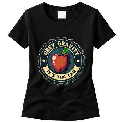 Science Humor Obey Gravity Pun Physics Joke Women's T-Shirt