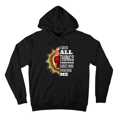 Sacred Heart of Jesus I Can Do All Things Through Christ Hoodie