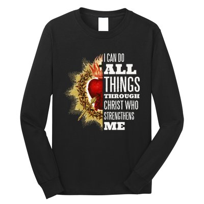 Sacred Heart of Jesus I Can Do All Things Through Christ Long Sleeve Shirt