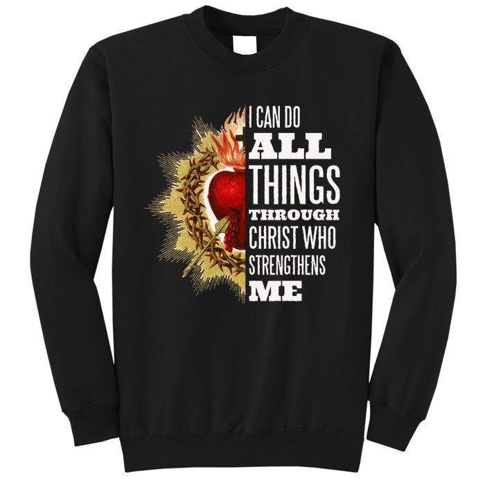 Sacred Heart of Jesus I Can Do All Things Through Christ Sweatshirt