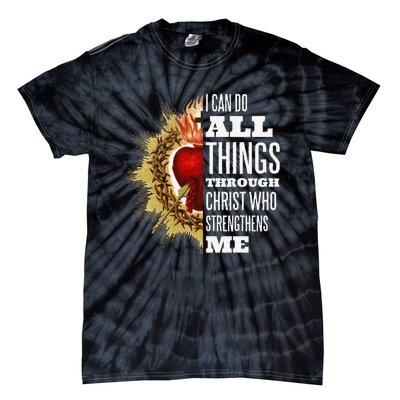 Sacred Heart of Jesus I Can Do All Things Through Christ Tie-Dye T-Shirt