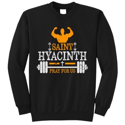 St Hyacinth Of Poland Saint Of Weightlifting Catholic Sweatshirt