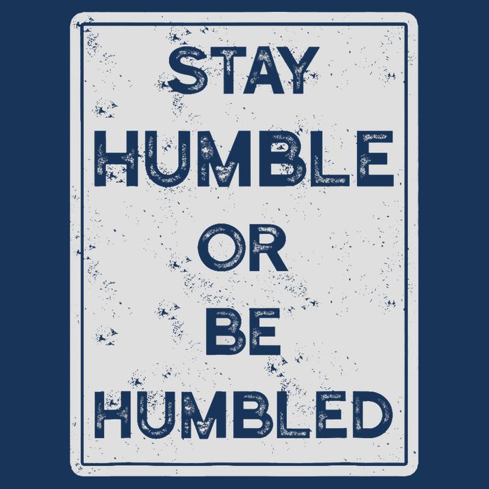 Stay Humble Or Be Humbled For People Live Positive Life Sustainable Bucket Hat