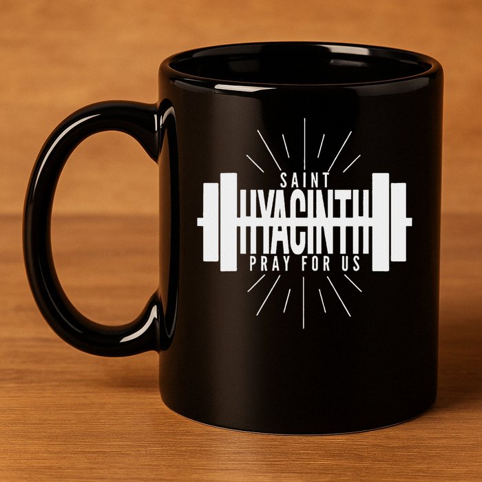 St Hyacinth Of Poland Patron Saint Of Weightlifting 11oz C Handle Ceramic Mug