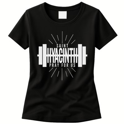 St Hyacinth Of Poland Patron Saint Of Weightlifting Womens T-Shirt