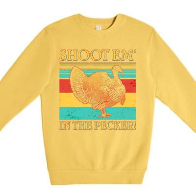 Shoot Em In the Pecker Premium Crewneck Sweatshirt