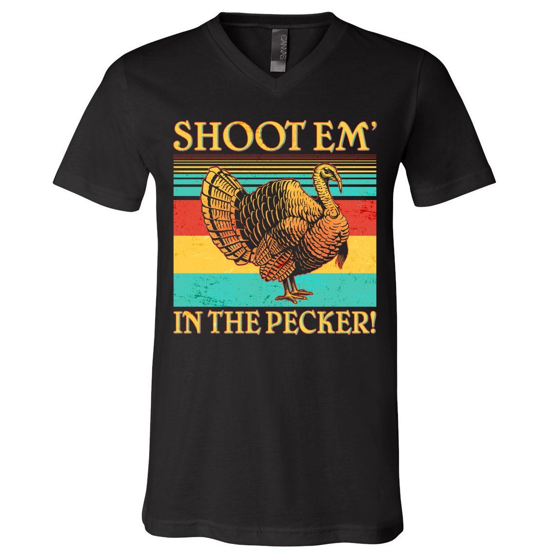 Shoot Em In the Pecker V-Neck T-Shirt