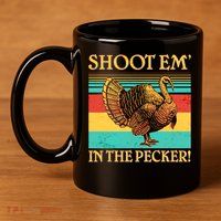 Shoot Em In the Pecker 11oz C Handle Ceramic Mug