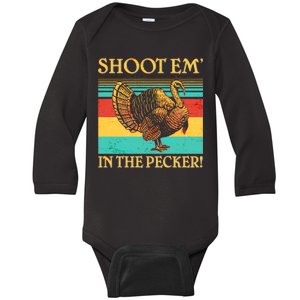 Shoot Em In the Pecker Baby Long Sleeve Bodysuit