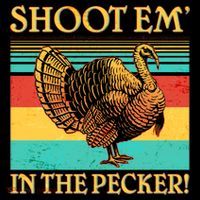 Shoot Em In the Pecker Poster