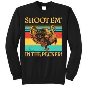 Shoot Em In the Pecker Tall Sweatshirt