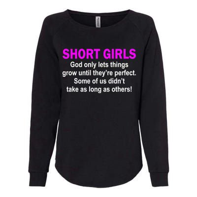 Short Girls Are Perfect Womens California Wash Sweatshirt