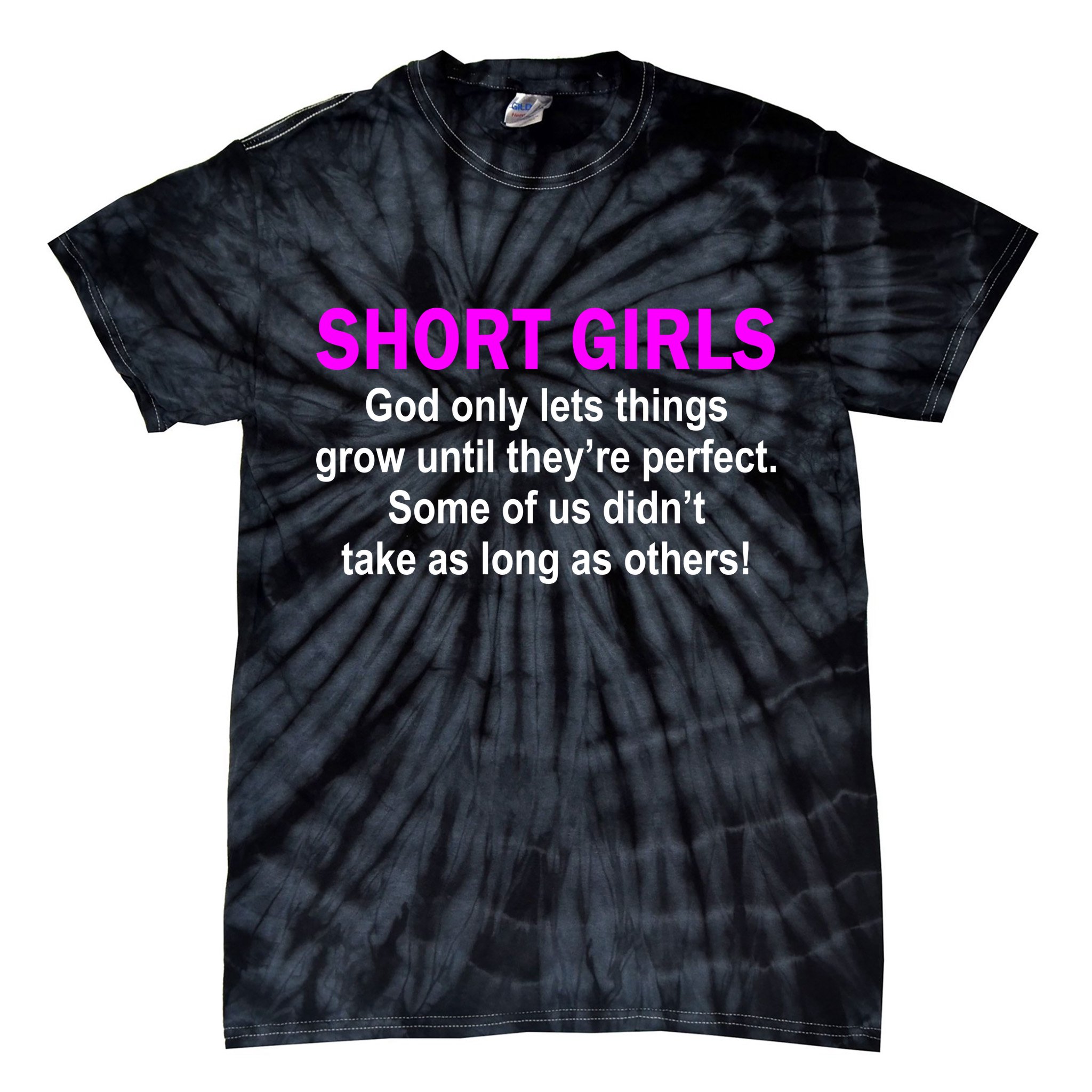 Short Girls Are Perfect Tie-Dye T-Shirt
