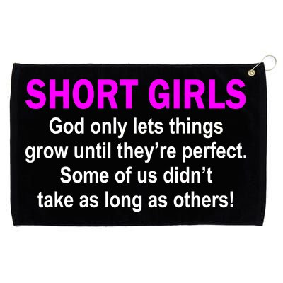 Short Girls Are Perfect Grommeted Golf Towel