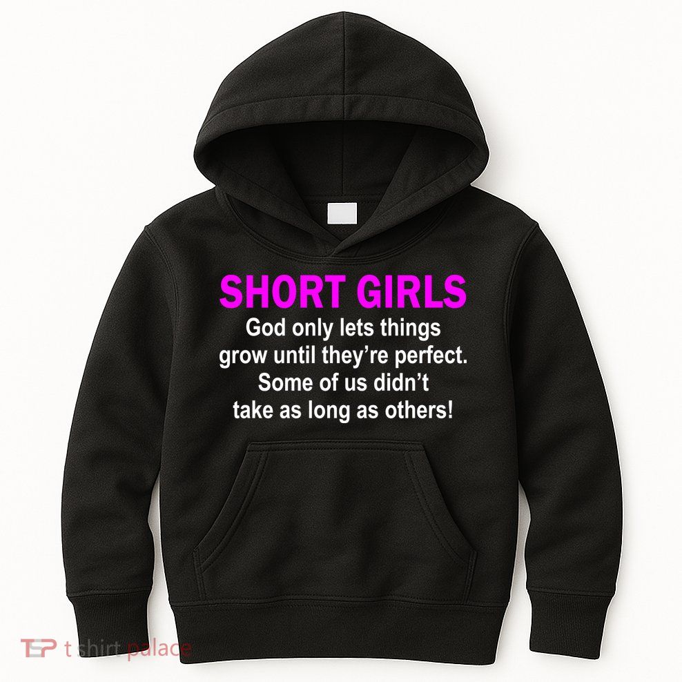Short Girls Are Perfect Kids Hoodie