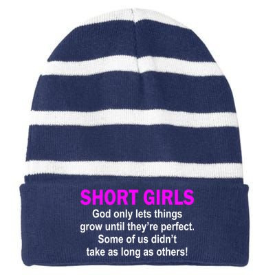 Short Girls Are Perfect Striped Beanie with Solid Band