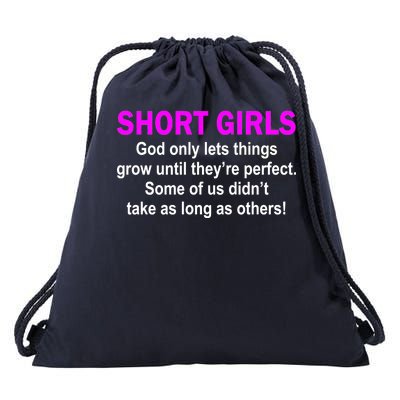 Short Girls Are Perfect Drawstring Bag