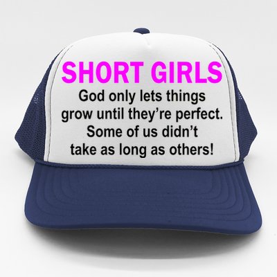 Short Girls Are Perfect Trucker Hat