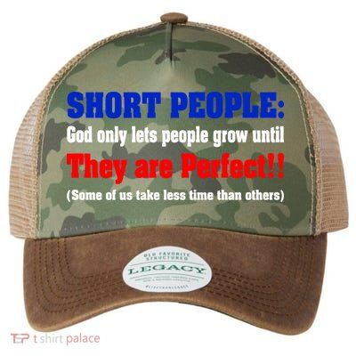 Short People God Only Lets People Grow Until They Are Perfect Legacy Tie Dye Trucker Hat