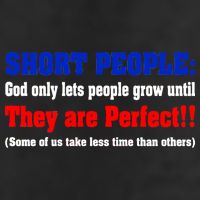 Short People God Only Lets People Grow Until They Are Perfect Adult Drive Performance Visor