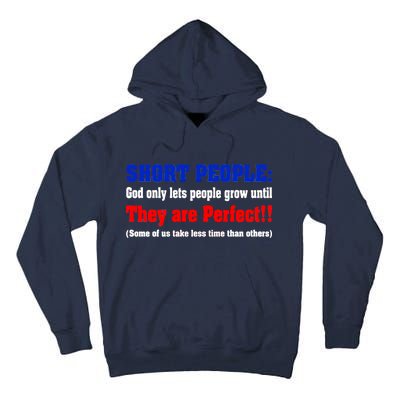 Short People God Only Lets People Grow Until They Are Perfect Tall Hoodie