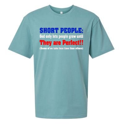 Short People God Only Lets People Grow Until They Are Perfect Sueded Cloud Jersey T-Shirt