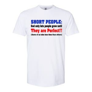 Short People God Only Lets People Grow Until They Are Perfect Softstyle® CVC T-Shirt