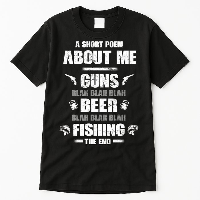 Short Poem Guns Beer Fishing Tall T-Shirt