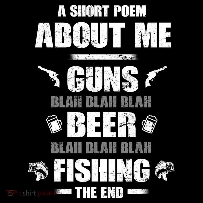 Short Poem Guns Beer Fishing Premium T-Shirt